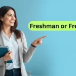 Freshman or Freshmen