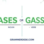 Gases or Gasses