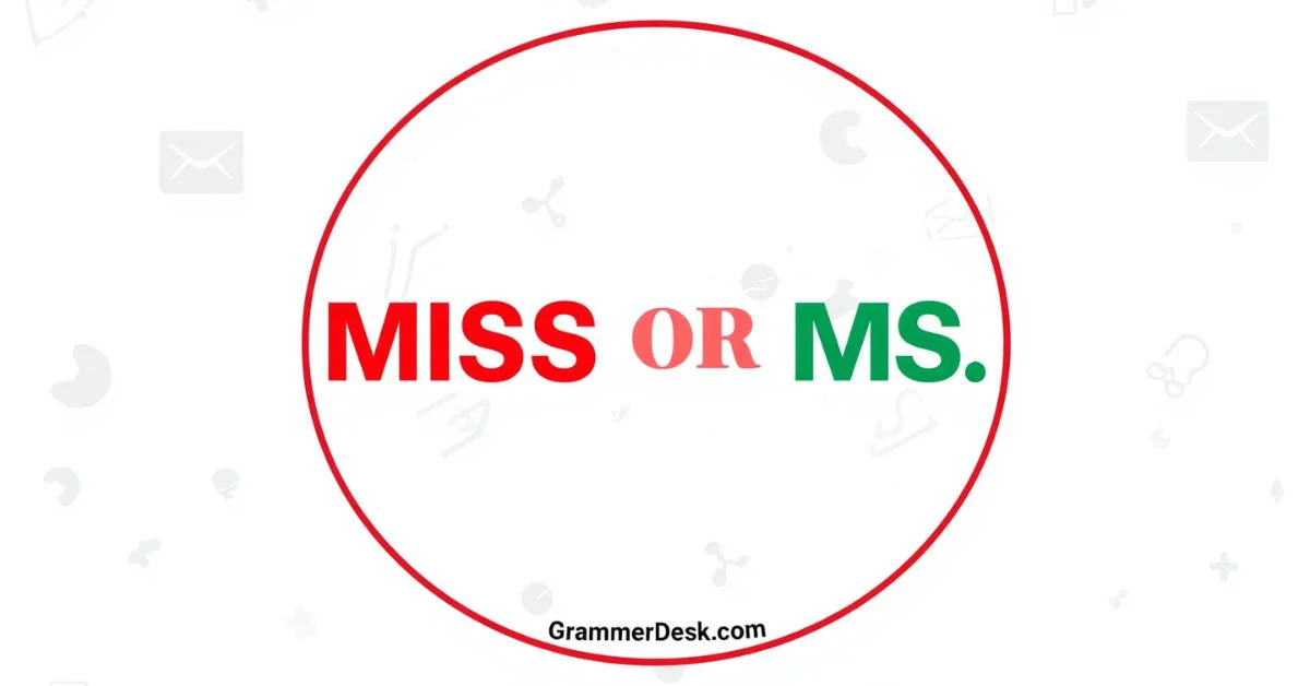 Miss or Ms