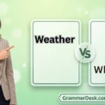 Weather or Whether