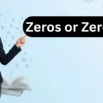 Zeros or Zeroes