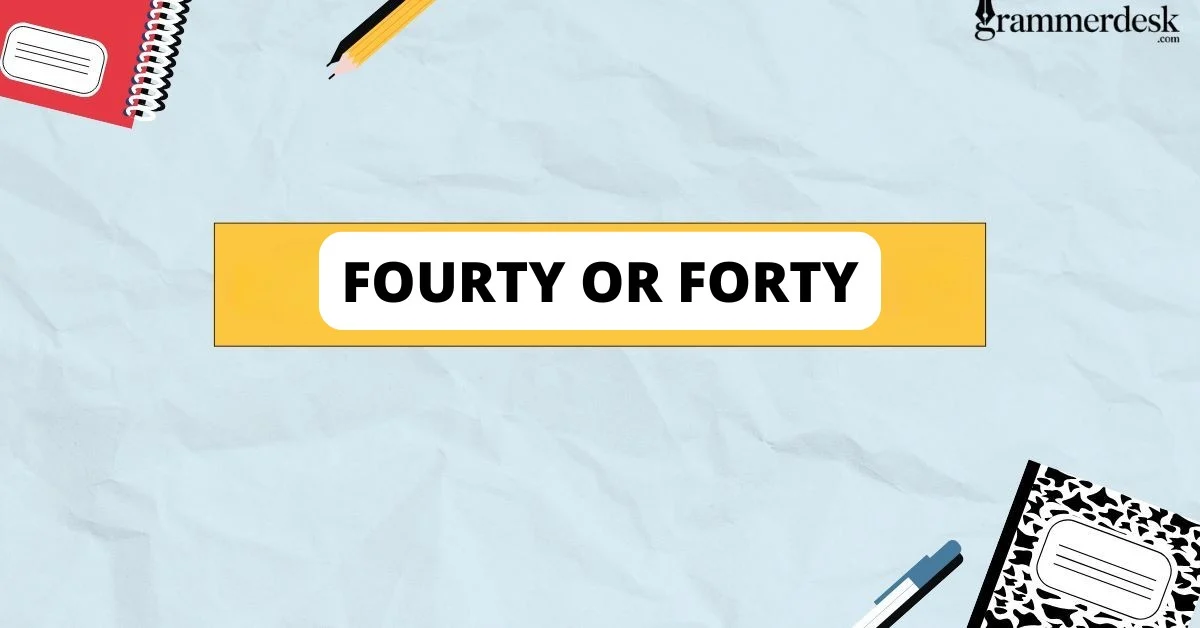 Fourty or Forty
